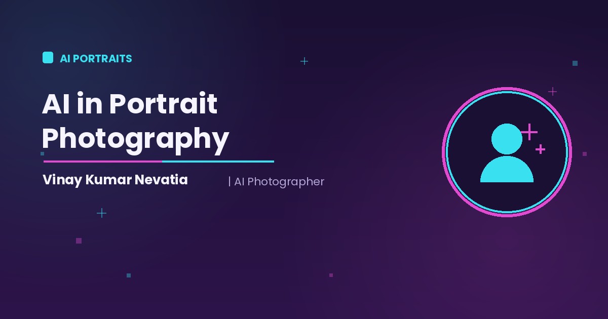 AI photographer Vinay Kumar Nevatia transforming a portrait using artificial intelligence tools